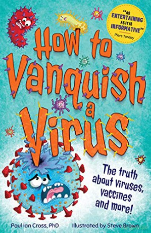 How to Vanquish a Virus - Paul Ian Cross [KSIĄŻKA]