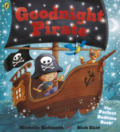Goodnight Pirate - Michelle Robinson [KSIĄŻKA]