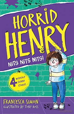 Nits Nits Nits!: Book 4 (Horrid Henry) - Francesca Simon [KSIĄŻKA]