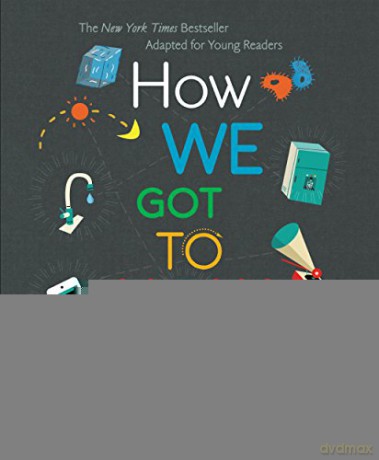How We Got To Now - Steven Johnson [KSIĄŻKA]