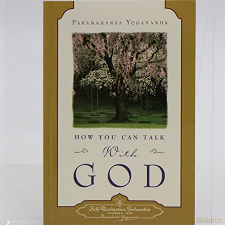How You Can Talk with God - Paramahansa Yogananda [KSIĄŻKA]