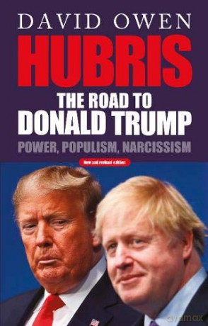 Hubris: The Road to Donald Trump - David Owen [KSIĄŻKA]