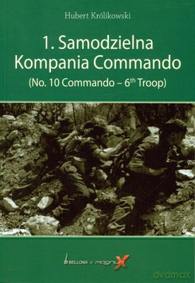 1 Samodzielna Kompania Commando - Hubert Królikowski [KSIĄŻKA]