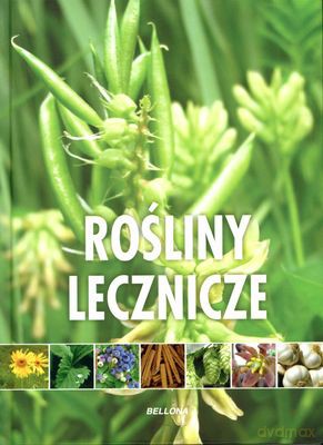 Rośliny Lecznicze (twarda) [KSIĄŻKA]