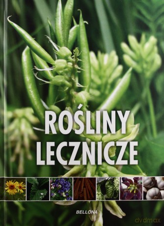 Rośliny Lecznicze (twarda) [KSIĄŻKA]