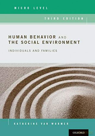 Human Behavior and the Social Environment, Micro Level: Individuals And Families - Katherine Van Wormer [KSIĄŻKA]
