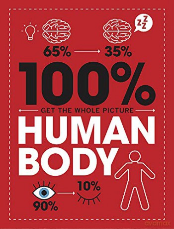 Human Body 100% Get the Whole Picture - Paul Mason [KSIĄŻKA]