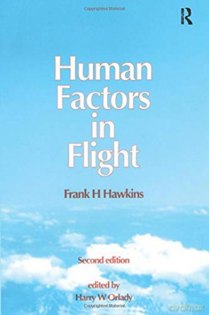 Human Factors in Flight - Frank H. Hawkins [KSIĄŻKA]