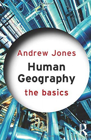 Human Geography: The Basics - Andrew Jones [KSIĄŻKA]