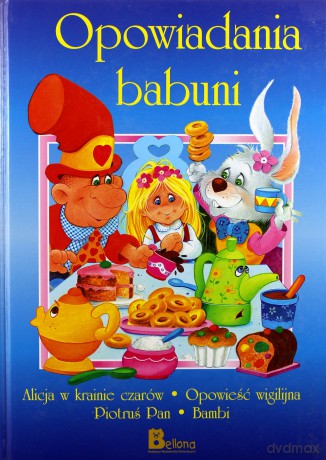 Opowiadania Babuni Cz.1 (twarda) [KSIĄŻKA]