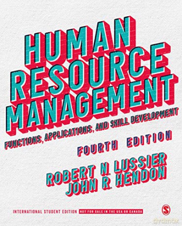 Human Resource Management - International Student Edition: Functions, Applications, and Skill Development - John R. Hendon [KSIĄŻKA]