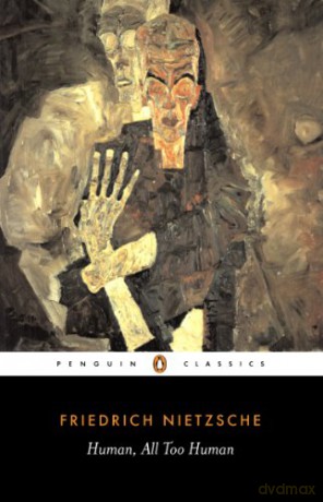 Human, All Too Human - Friedrich Nietzsche [KSIĄŻKA]