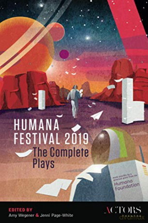 Humana Festival 2019: The Complete Plays - Amy Wegener [KSIĄŻKA]