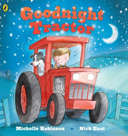 Goodnight Tractor - Michelle Robinson [KSIĄŻKA]