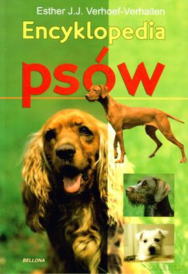 Encyklopedia Psów (twarda) - Esther J.J. Verhoff-Verhallen [KSIĄŻKA]