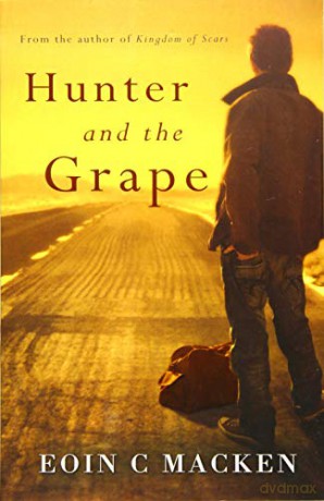 Hunter and the Grape: 1 - Eoin C. Macken [KSIĄŻKA]