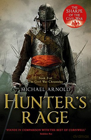 Hunter's Rage: Book 3 of The Civil War Chronicles Stryker - Michael Arnold [KSIĄŻKA]