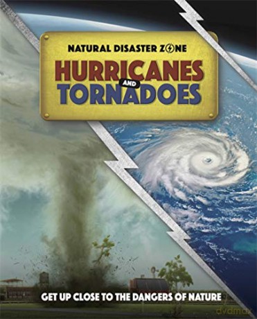 Hurricanes and Tornadoes Natural Disaster Zone - Ben Hubbard [KSIĄŻKA]