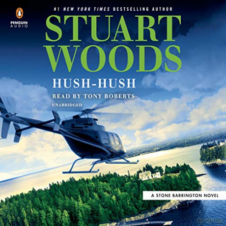 Hush-Hush A Stone Barrington Novel - Stuart Woods [KSIĄŻKA]