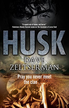 Husk: A Contemporary Horror Novel - Dave Zeltserman [KSIĄŻKA]