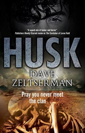 Husk: A Contemporary Horror Novel - Dave Zeltserman [KSIĄŻKA]