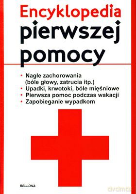 Encyklopedia Pierwszej Pomocy (twarda) [KSIĄŻKA]