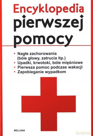 Encyklopedia Pierwszej Pomocy (twarda) [KSIĄŻKA]