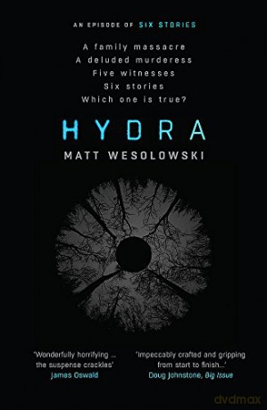 Hydra Six Stories: 2 - Matt Wesolowski [KSIĄŻKA]