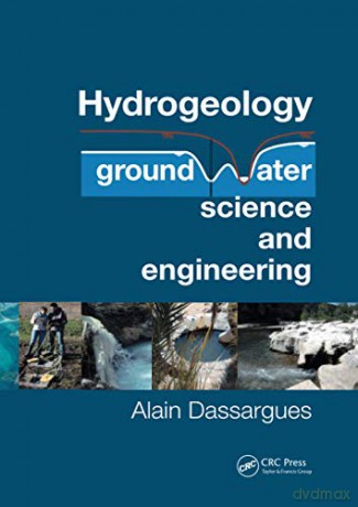 Hydrogeology: Groundwater Science and Engineering - Alain Dassargues [KSIĄŻKA]