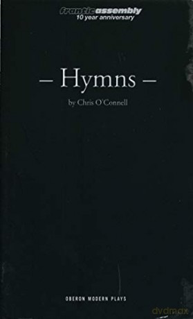 Hymns Oberon Modern Plays - Chris O'Connell [KSIĄŻKA]
