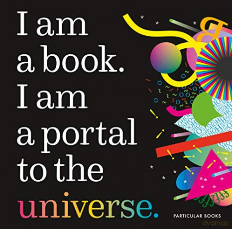 I Am a Book. I Am a Portal to the Universe. - Stefanie Posavec [KSIĄŻKA]