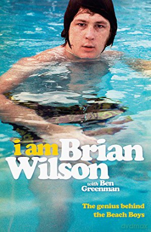 I Am Brian Wilson: The genius behind the Beach Boys - Brian Wilson [KSIĄŻKA]