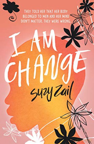I Am Change - Suzy Zail [KSIĄŻKA]