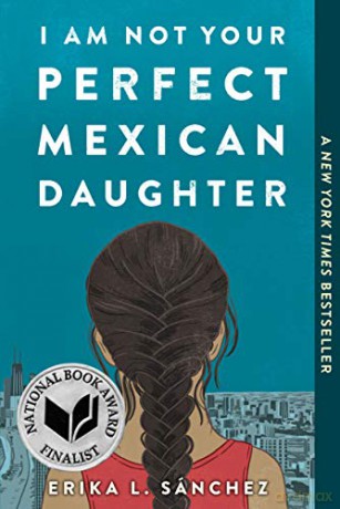 I Am Not Your Perfect Mexican Daughter - Erika L. Anchez [KSIĄŻKA]