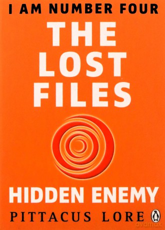 I Am Number Four: The Lost Files: Hidden Enemy: Lore Pittacus - Pittacus Lore [KSIĄŻKA]
