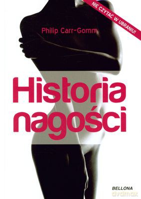 Historia Nagości - Philip Carr-Gomm [KSIĄŻKA]