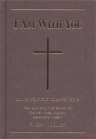 I am with You Hardback Edition - John A. Woolley [KSIĄŻKA]