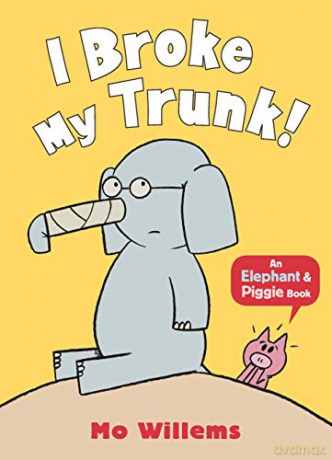 I Broke My Trunk!: 1 Elephant and Piggie - Mo Willems [KOMIKS]