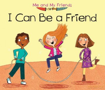 I Can Be a Friend Me and My Friends - Daniel Nunn [KSIĄŻKA]