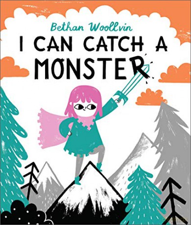 I Can Catch a Monster - Bethan Woollvin [KSIĄŻKA]