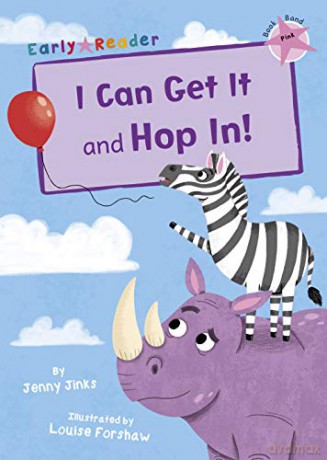 I Can Get It and Hop In! Early Reader Early Readers - Jenny Jinks [KSIĄŻKA]
