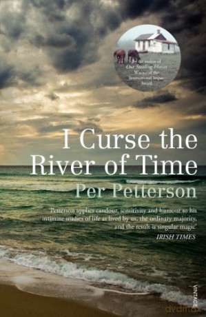 I Curse The River Of Time - Petterson Per [KSIĄŻKA]