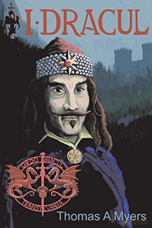 I Dracul: 1 Reign of Blood - Thomas Myers [KSIĄŻKA]