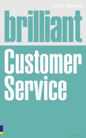 Brilliant Customer Service - Debra Stevens [KSIĄŻKA]