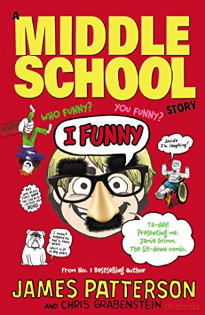 I Funny: I Funny 1 - James Patterson [KSIĄŻKA]
