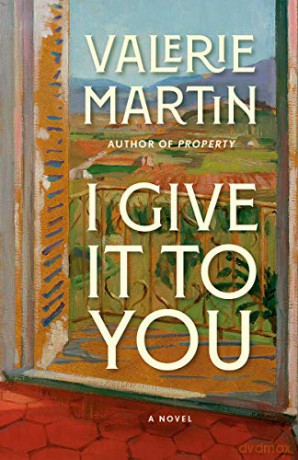 I Give It to You Vintage Contemporaries - Valerie Martin [KSIĄŻKA]