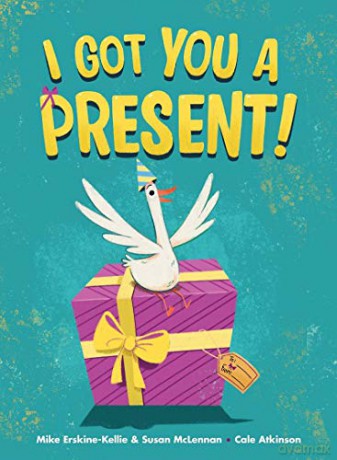 I Got You a Present! - Susan McLennan [KSIĄŻKA]