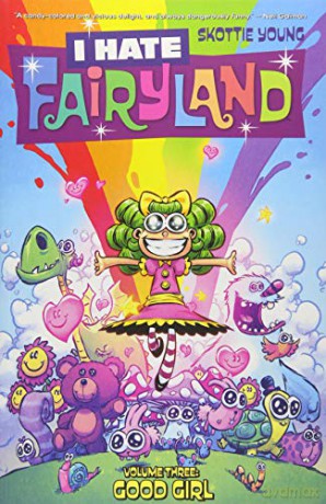 I Hate Fairyland Volume 3: Good Girl - Skottie Young [KOMIKS]
