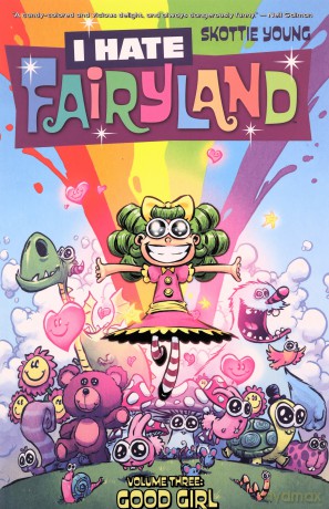 I Hate Fairyland Volume 3: Good Girl - Skottie Young [KOMIKS]