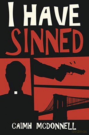I Have Sinned: 2 McGarry Stateside - Caimh McDonnell [KSIĄŻKA]